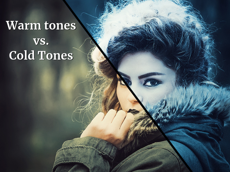 Warm tones vs Cold Tones