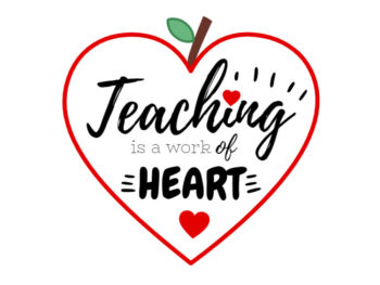 Teaching is a Work of Heart