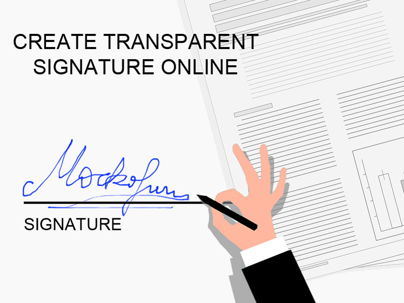 Create Transparent Signature Online - MockoFUN