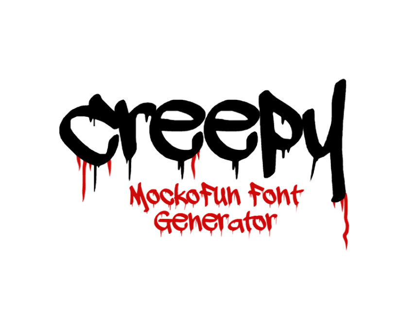 😱 Creepy Font Generator MockoFUN