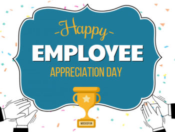 Happy Employee Appreciation Day