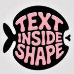 Text Inside Shape